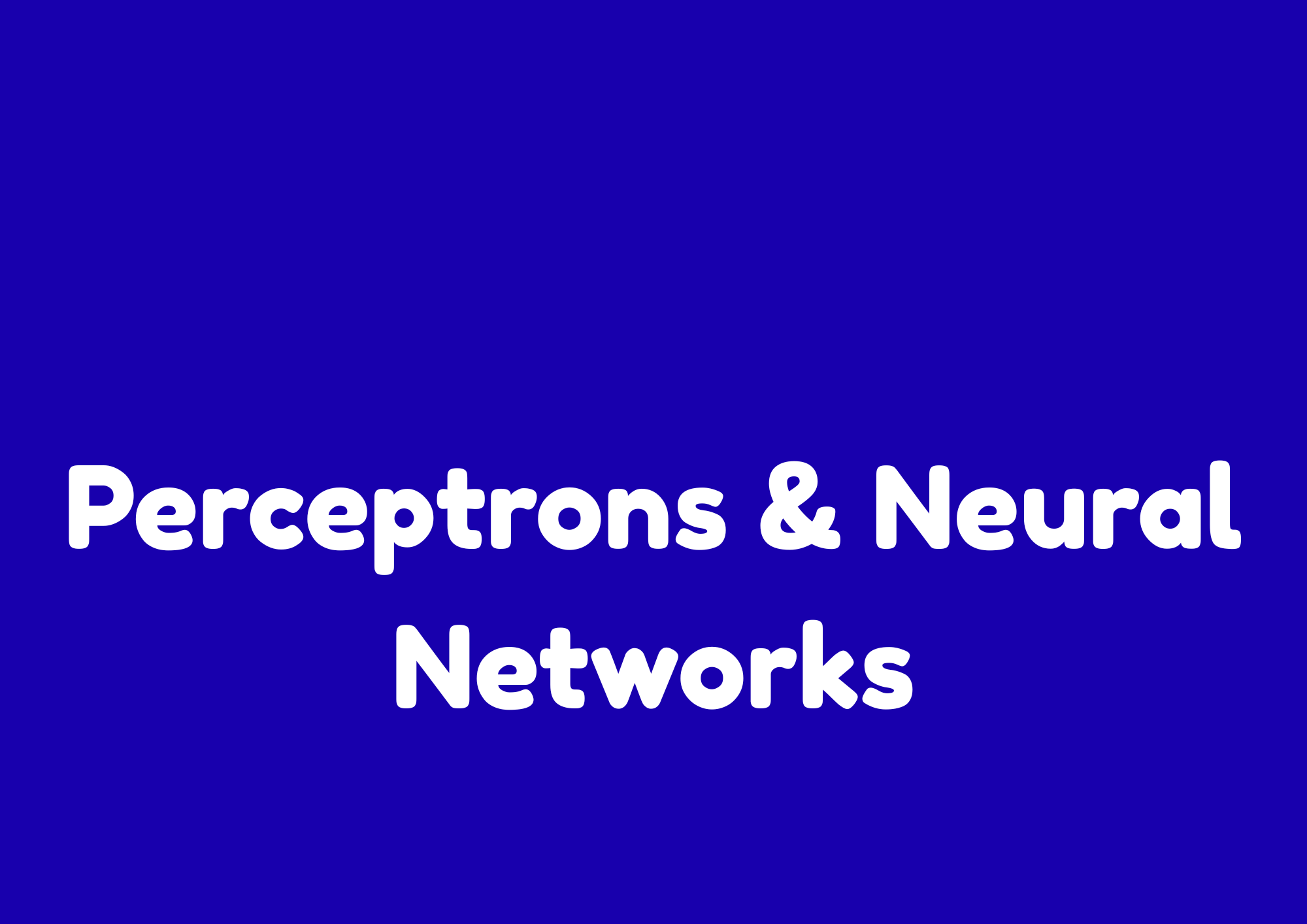 ML Unit 7 Perceptrons